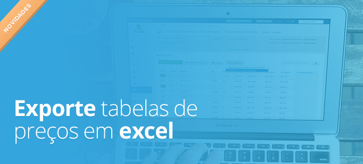 Você sabia que agora dá para exportar planilhas de preço em Excel?